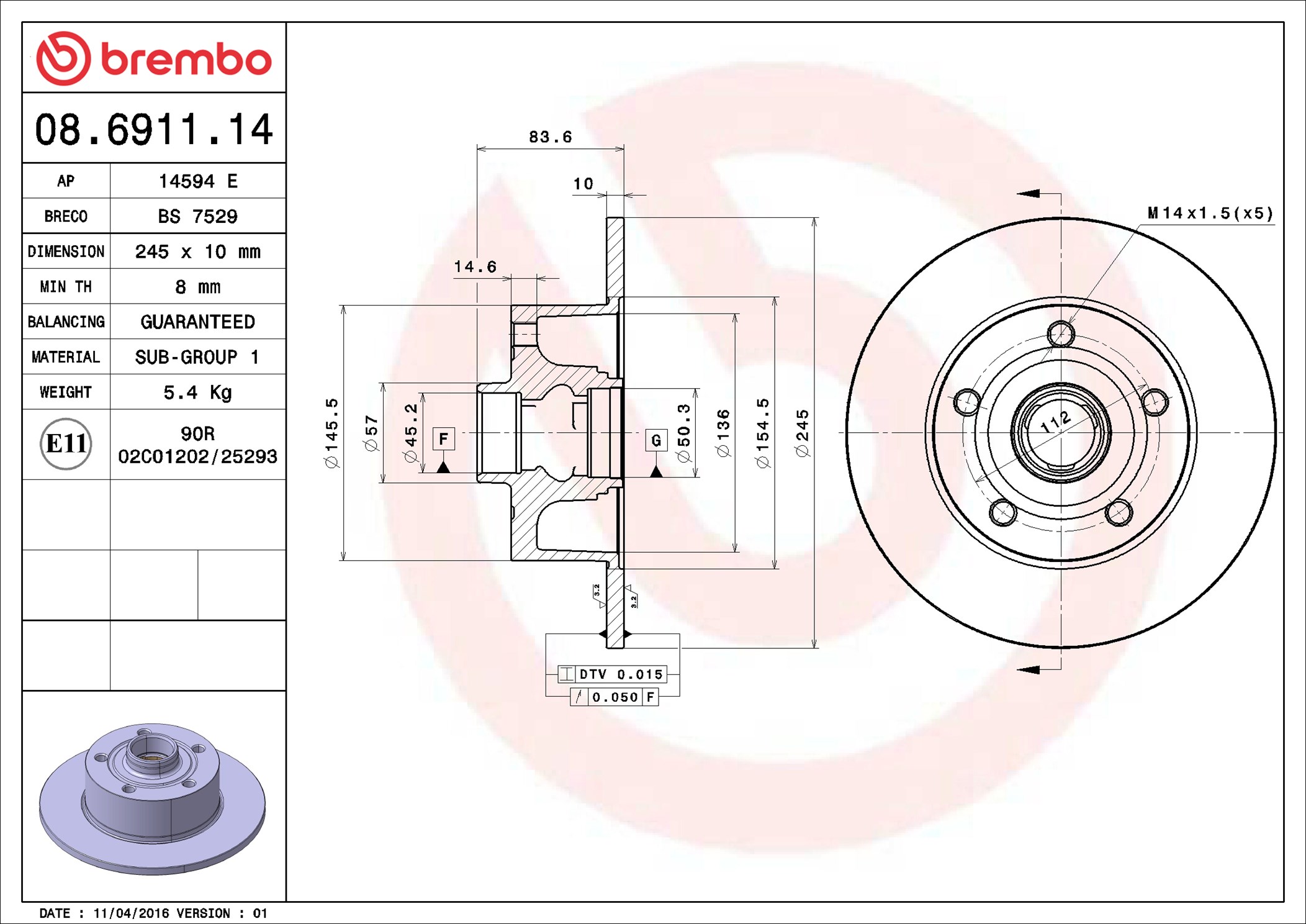 stabdžių diskas - 08.6911.14 BREMBO