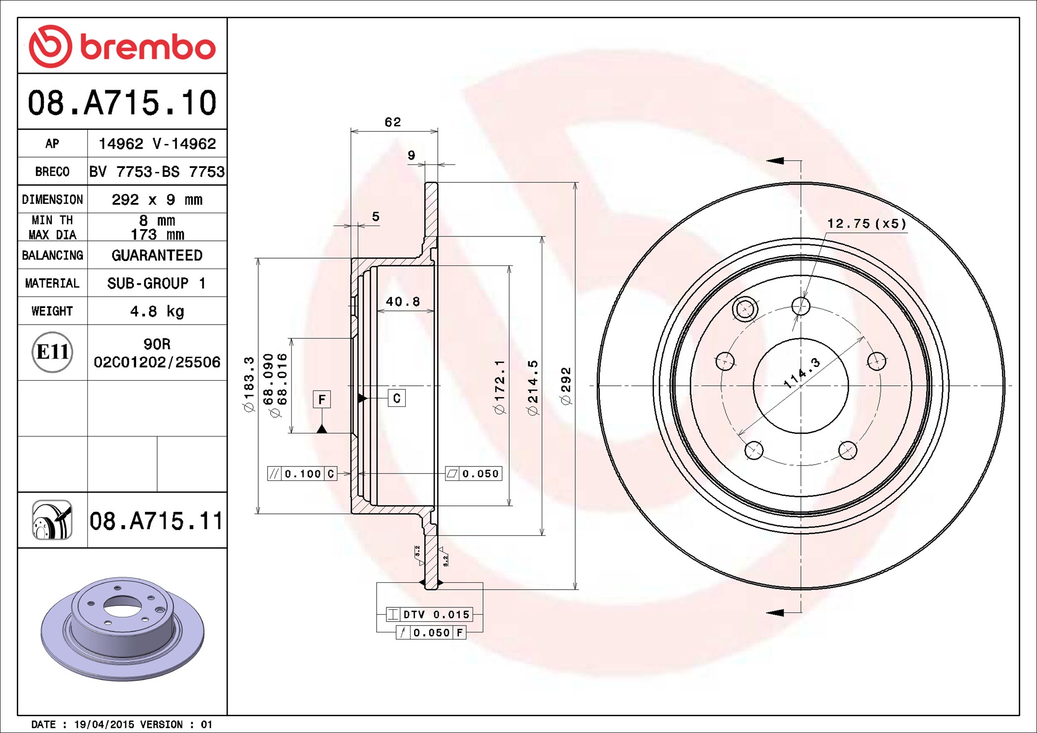 stabdžių diskas - 08.A715.11 BREMBO