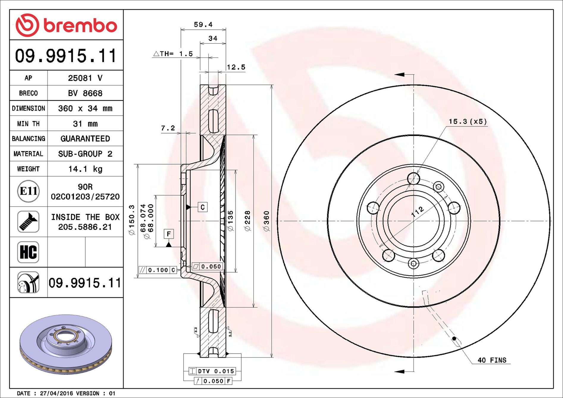 stabdžių diskas - 09.9915.11 BREMBO
