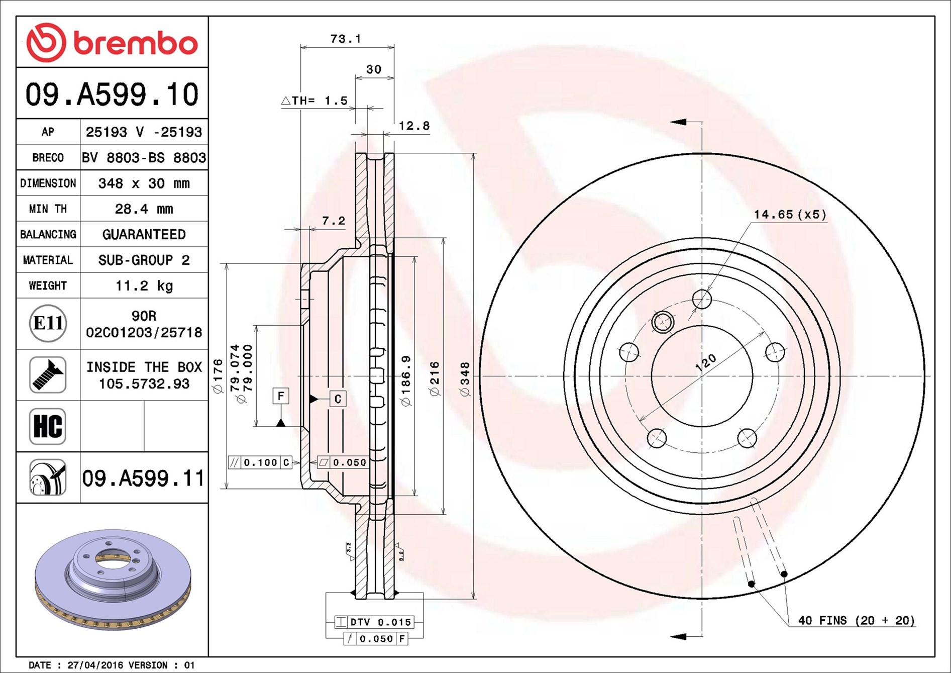 stabdžių diskas - 09.A599.11 BREMBO